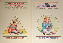 The Absorbent Mind by Maria Montessori