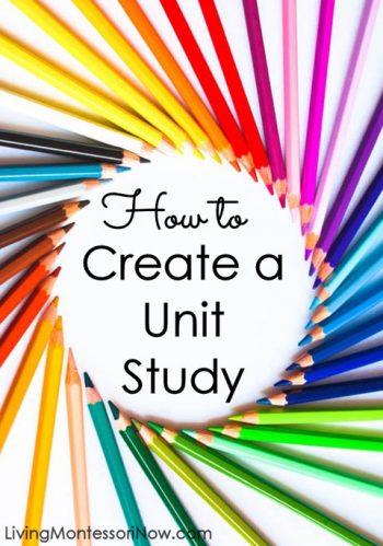 How to Create a Unit Study